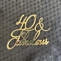 Beauty 40 & Fabulous Cake Charm - Acrylic